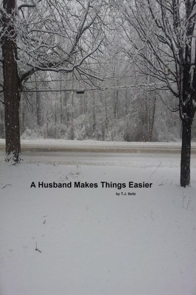A Husband Makes Things Easier
