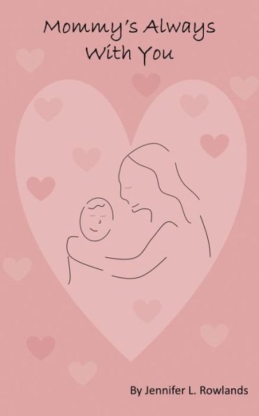 Mommy's Always With You