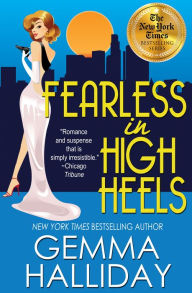 Title: Fearless in High Heels (High Heels Series #6), Author: Gemma Halliday