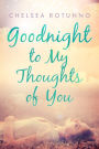 Goodnight to My Thoughts of You
