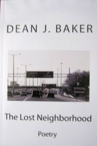 Title: The Lost Neighborhood, Author: Dean J. Baker