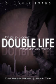 Title: Double Life, Author: S. Usher Evans