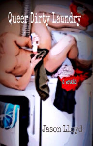 Title: Queer Dirty Laundry, Author: Jason Lloyd