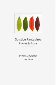 Title: Solstice Fantasizes, Author: King Dykeman