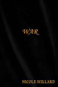 Title: War (Ilaeden, #4), Author: Nicole Willard