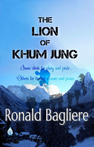 Title: The Lion of Khum Jung, Author: Ronald Bagliere