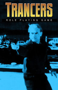 Title: Trancers Role Playing Game, Author: Wind Lothamer