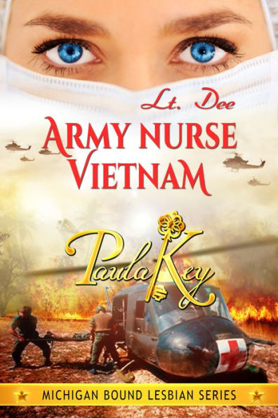 Lt. Dee: Army Nurse, Vietnam