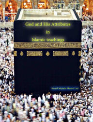 Title: God And His Attributes (In Islamic Teachings), Author: Sayyid Mujtaba Musavi Lari