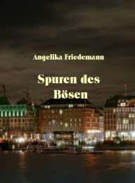 Title: Spuren des Boesen, Author: D.E. Chapman