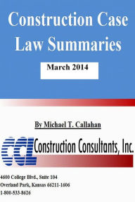 Title: Construction Case Law Summaries: March 2014, Author: CCL Construction Consultants