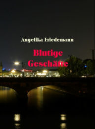 Title: Blutige Geschaefte, Author: D.E. Chapman