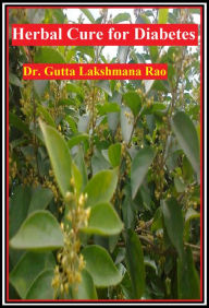 Title: Herbal Cure for Diabetes, Author: Dr Gutta Lakshmana Rao