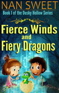 Title: Fierce Winds and Fiery Dragons (Dusky Hollows: Book 1), Author: Nan Sweet