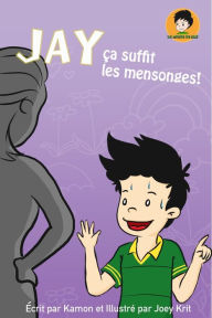 Title: Jay, c'a suffit les mensonges!, Author: Kamon