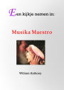 Een kijkje nemen in: Musika Maestro