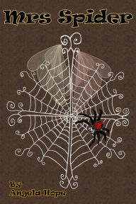 Title: Mrs Spider, Author: Angela Hope