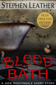 Title: Blood Bath (Seven Free Jack Nightingale Short Stories), Author: Stephen Leather