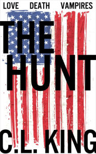 Title: The Hunt, Author: C.L. King