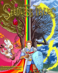 Title: The Seedless Trees, Author: Christina Waymreen