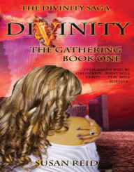 Title: Divinity: The Gathering: Book One, Author: Susan Reid