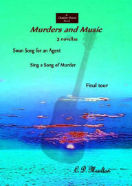 Title: Murders and Music: A Collection, Author: CD Moulton