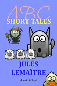 Title: ABC Short Tales, Author: Armada de Papel