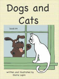 Title: Dogs and Cats, Author: Gloria Lapin