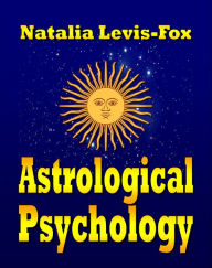 Title: Astrological Psychology, Author: Natalia Levis-Fox