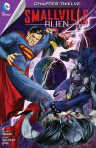 Title: Smallville: Alien #12 (NOOK Comic with Zoom View), Author: Bryan Q Miller