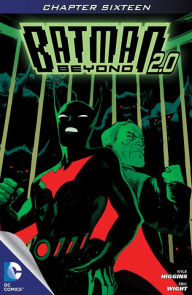 Title: Batman Beyond 2.0 (2013- ) #16, Author: Kyle Higgins