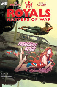 Title: The Royals: Masters of War (2014- ) #2 (NOOK Comic with Zoom View), Author: Robbie Williams