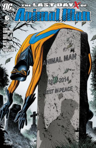 Title: Last Days of Animal Man (2009) #6, Author: Gerry Conway