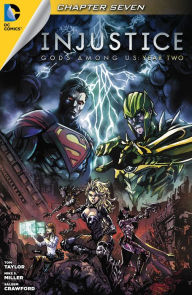 Title: Injustice: Gods Among Us: Year Two #7, Author: Tom Taylor