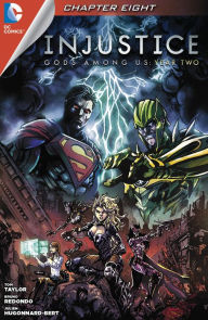 Title: Injustice: Gods Among Us: Year Two #8, Author: Tom Taylor
