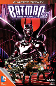 Title: Batman Beyond 2.0 (2013- ) #20, Author: Kyle Higgins