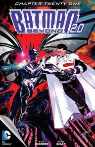 Title: Batman Beyond 2.0 (2013- ) #21, Author: Kyle Higgins