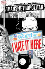 Transmetropolitan: I Hate it Here #1