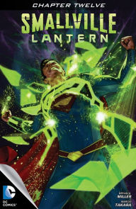 Title: Smallville: Lantern #12, Author: Bryan Q. Miller