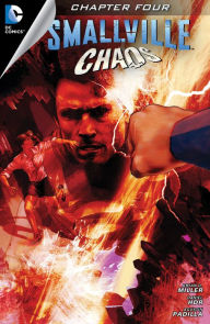 Title: Smallville: Chaos #4, Author: Bryan Q. Miller