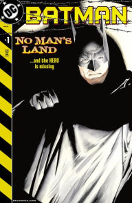 Title: Batman: No Man's Land #1, Author: Bob Gale