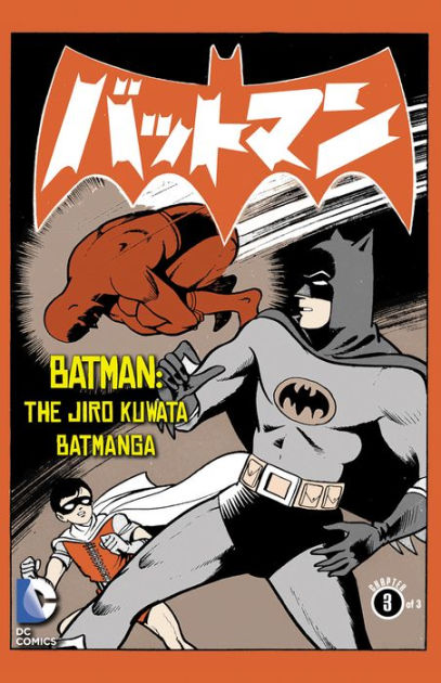 Batman: The Jiro Kuwata Batmanga (2014-) #9 by Jiro Kuwata | eBook | Barnes  & Noble®