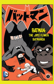 Title: Batman: The Jiro Kuwata Batmanga (2014-) #10, Author: Jiro Kuwata