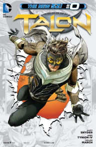 Title: Talon (2012-) #0, Author: Scott Snyder