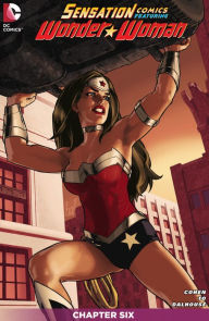 Title: Sensation Comics Featuring Wonder Woman (2014-) #6, Author: Ivan Cohen