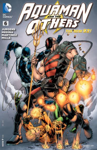 Title: Aquaman and The Others (2014-) #6, Author: Dan Jurgens