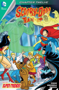 Title: Scooby-Doo Team Up (2013-) #12, Author: Sholly Fisch