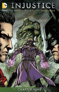 Title: Injustice: Gods Among Us: Year Three (2014-) #9, Author: Tom Taylor