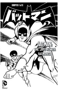 Title: Batman: The Jiro Kuwata Batmanga (2014-) #28, Author: Jiro Kuwata