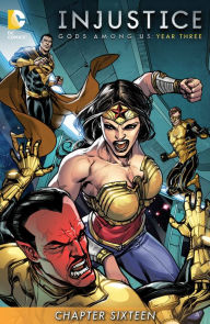 Title: Injustice: Gods Among Us: Year Three (2014-) #16, Author: Brian Buccellato